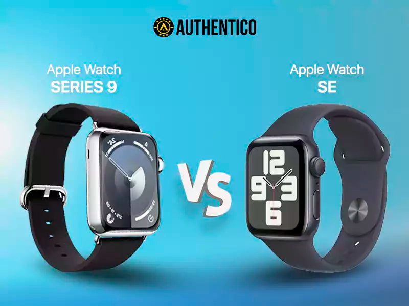 Apple Watch Series 9 vs. Apple Watch SE: Key Differences Explained